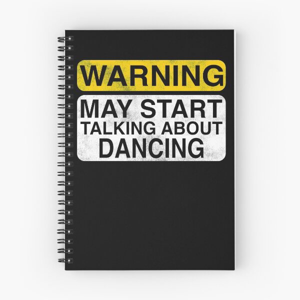 Item preview, Warning May Start Talking About Dancing designed and sold by TshirtsLIVE.