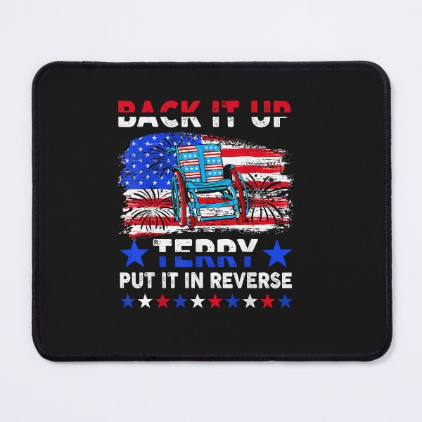 Item preview, Back it Up Terry Put It In Reverse US Flag Fireworks designed and sold by Lynette1241.