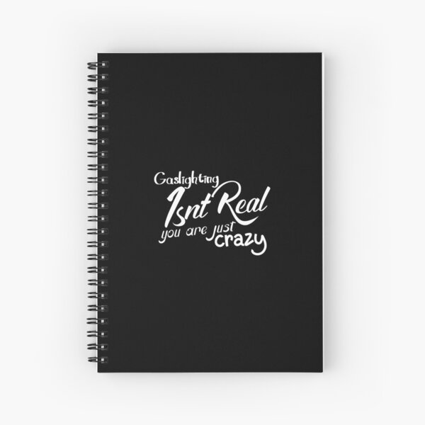 Item preview, gaslighting is not real you are just crazy designed and sold by everything4eva.