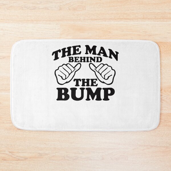Item preview, Day Gifts The Man Behind The Bump Gift For Everyone designed and sold by RamiroOdonnell.