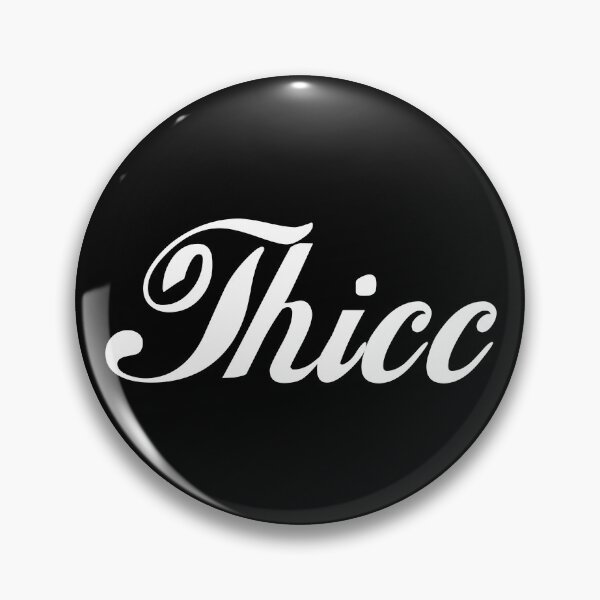 Item preview, Thicc designed and sold by Good-Looking Corpse.