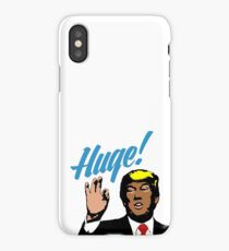 Huge! iPhone Case