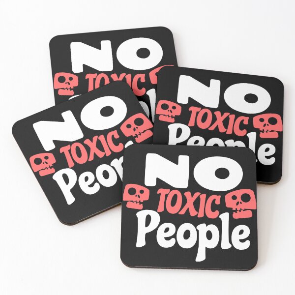 Item preview, No Time For Toxic People  designed and sold by Design-Maniya.