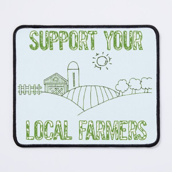 Item preview, Support Your Local Farmers designed and sold by designbyjodyb.