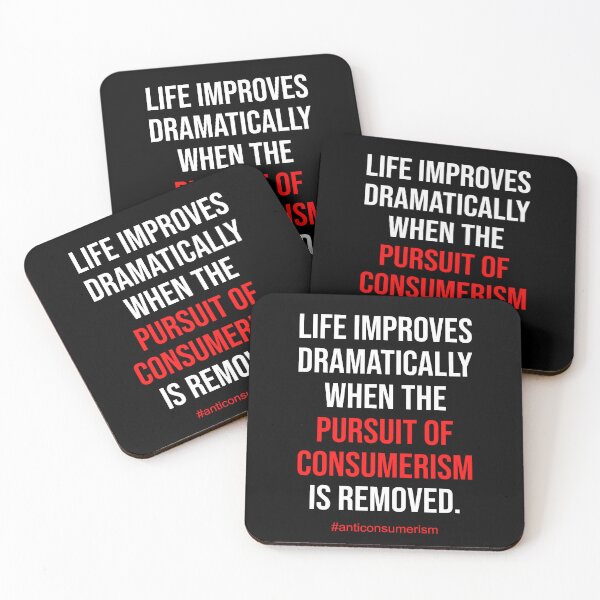 Item preview, Life Improves Dramatically When The Pursuit Of Consumerism Is Removed designed and sold by deepan chandrasekaran.