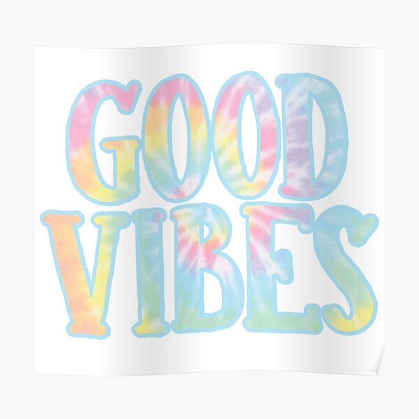 Good Vibes Poster