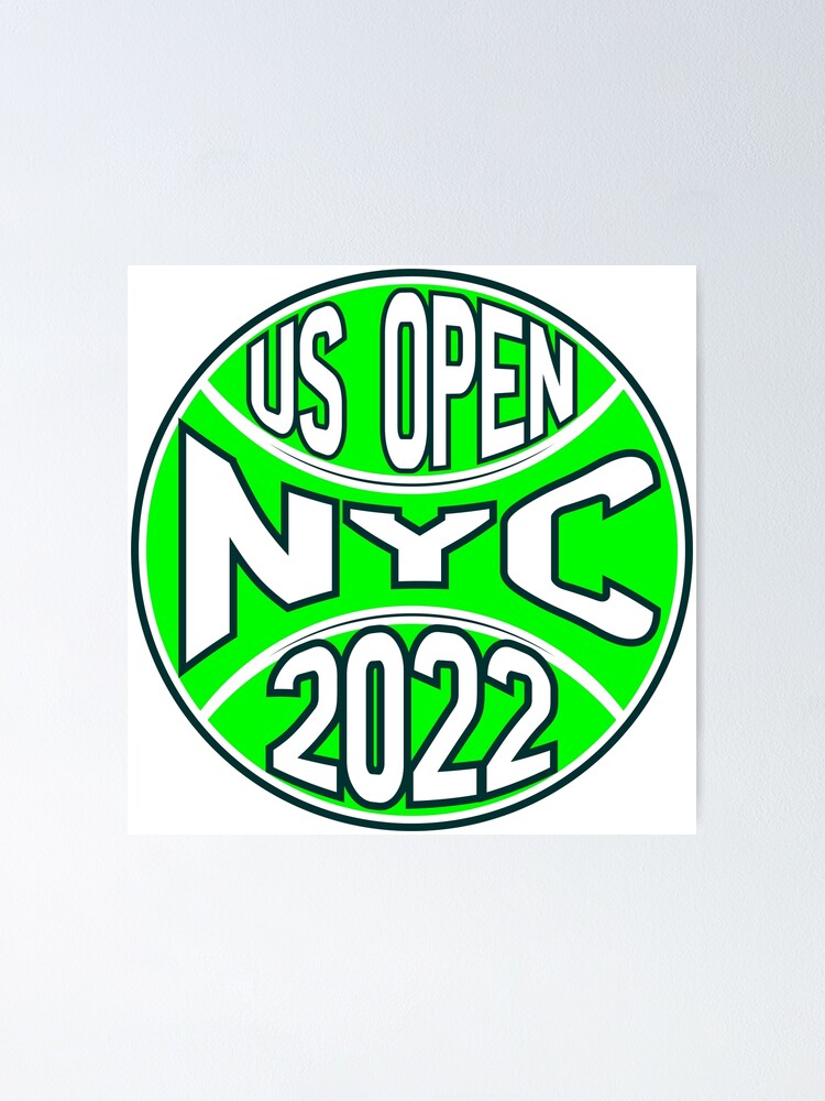 "Green Tennis Ball NYC 2022" Poster for Sale by Yeaha Redbubble