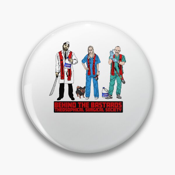 Item preview, Funny Gifts For Behind The Bastards Theosophical Surgical Society Gift For Fans designed and sold by RamiroOdonnell.