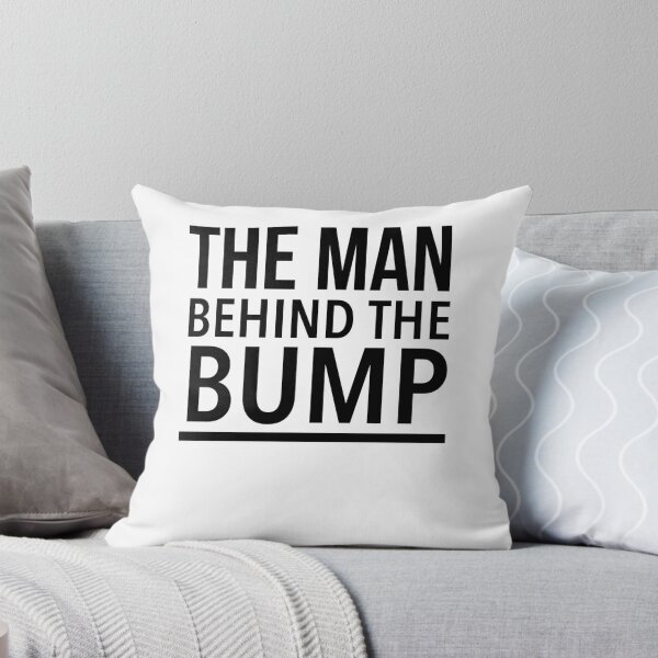 Item preview, Funny Gifts The Man Behind The Bump Awesome For Movie Fans designed and sold by RamiroOdonnell.