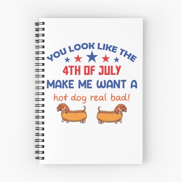 Item preview, You Look Like The 4th Of July Makes Me Want A Hot Dog Real Bad - A Hot Dog Real Bad Essential T-Shirt designed and sold by Achrafilla1.