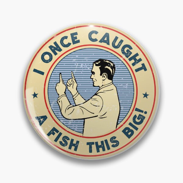 Item preview, I once caught a Fish This Big designed and sold by fiskooriginal.