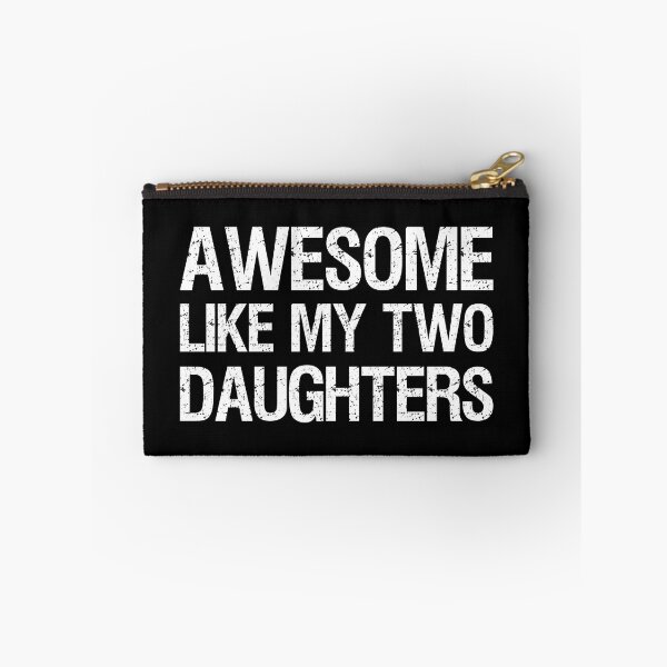 Item preview, Awesome Like My Two Daughters II designed and sold by Lemon Pepper.