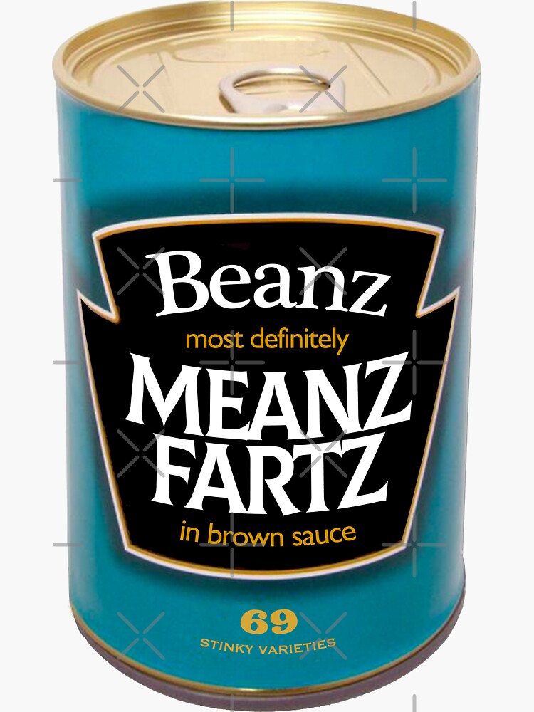 "Beans Means Farts Joke " Sticker for Sale by njmclean Redbubble