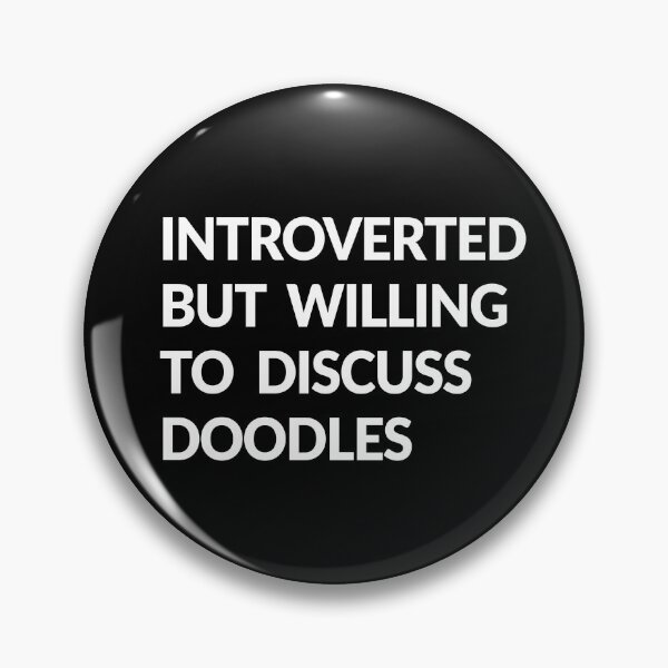 Item preview, Introverted But Willing To Discuss Doodles Dog Gift   designed and sold by Guarddogdrive.