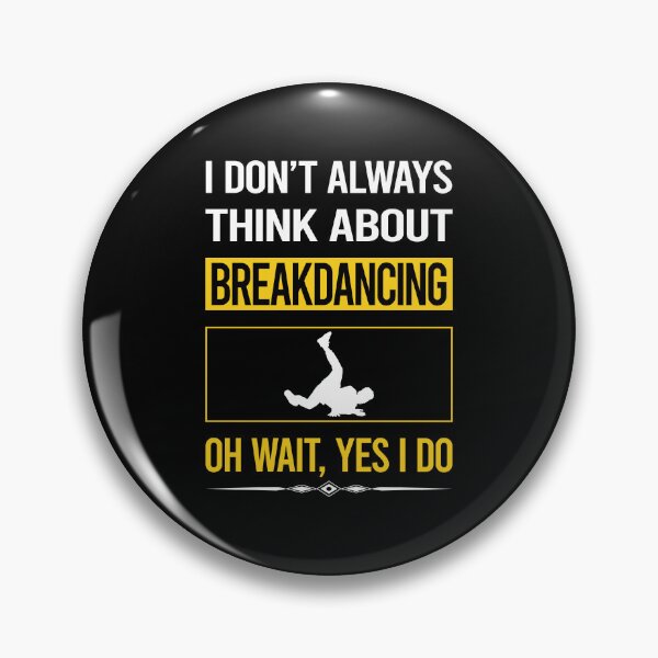 Item preview, Funny Yes I Do Breakdancing Breakdance Breakdancer Break Dance designed and sold by gowenefkolaob.