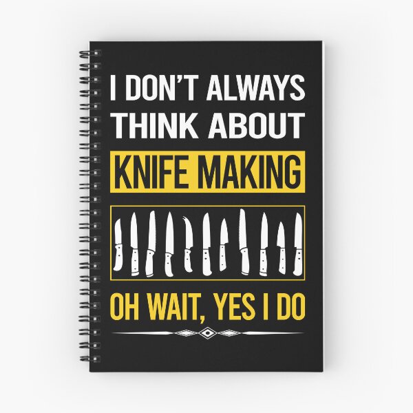 Item preview, Funny Yes I Do Knife Making Knives Maker Knifemaking Knifemaker designed and sold by gowenefkolaob.