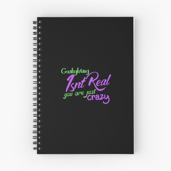 Item preview, gaslighting is not real you are just crazy designed and sold by everything4eva.