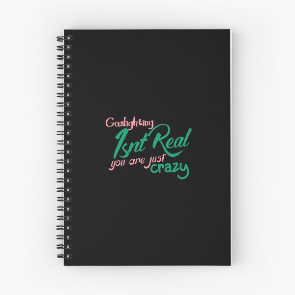 Item preview, gaslighting is not real you are just crazy designed and sold by everything4eva.