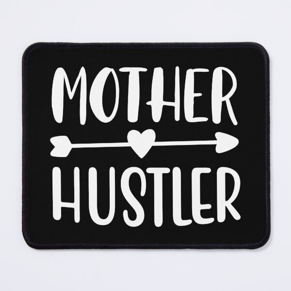 Item preview, Mother Hustler Motherhood Best Mom Ever Loving Mama designed and sold by haselshirt.