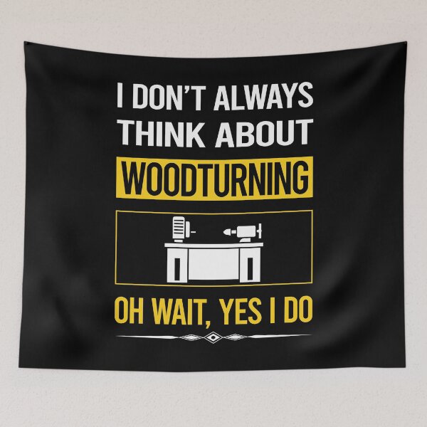 Item preview, Funny Yes I Do Woodturning Woodturn Wood Turn Turning Turner designed and sold by gowenefkolaob.