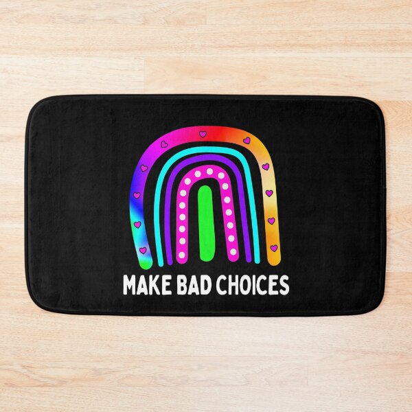 Item preview, Funny Make Bad Choices Boho Rainbow Tie Dye Life Decisions designed and sold by funnytshirtemp.