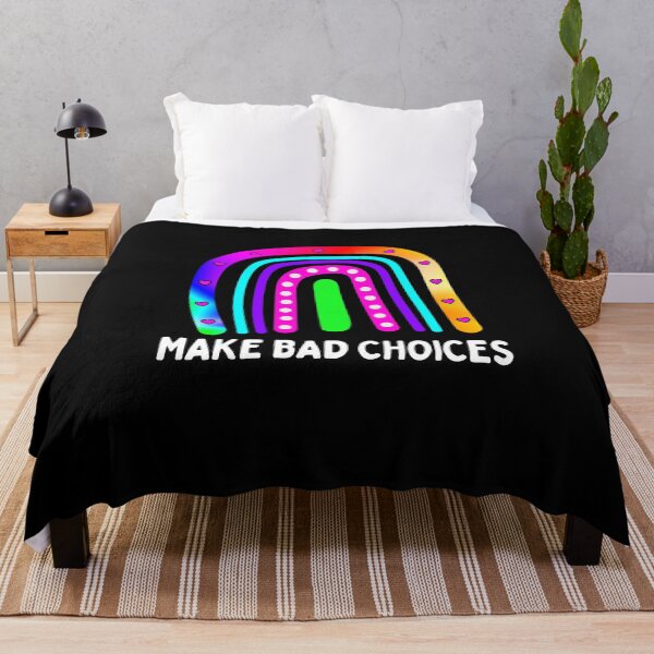 Item preview, Funny Make Bad Choices Boho Rainbow Tie Dye Life Decisions designed and sold by funnytshirtemp.