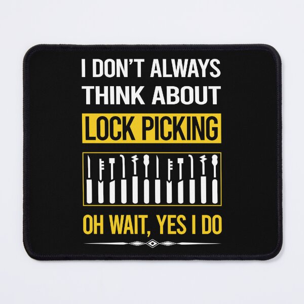 Item preview, Funny Yes I Do Lock Picking Pick Picker Lockpicking Lockpick Lockpicker Locksmith Locksmithing designed and sold by gowenefkolaob.