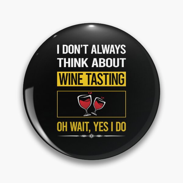 Item preview, Funny Yes I Do Wine Tasting designed and sold by gowenefkolaob.