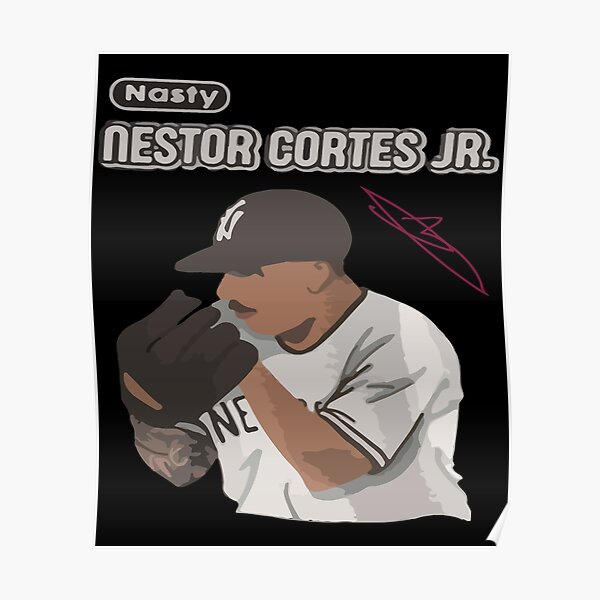 nestor cortes jr, nasty nestor v4, Nestor Cortes Jr Funny Poster for  Sale by Grafik0