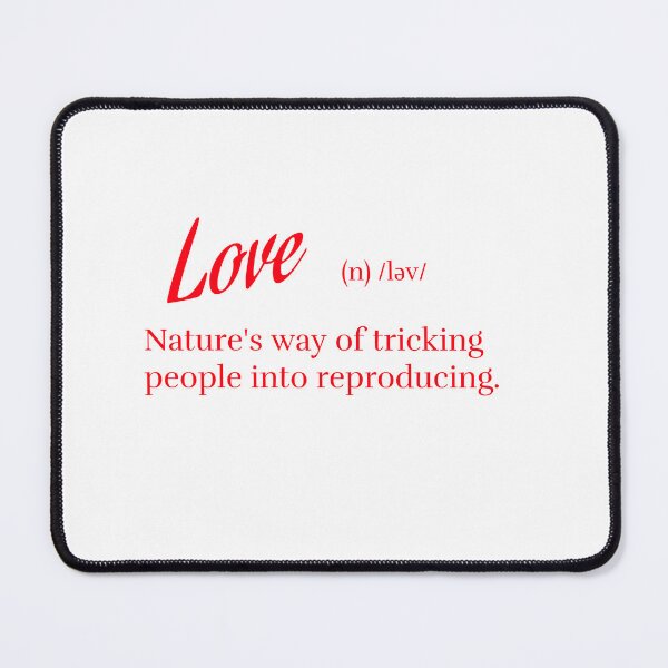 Item preview, Quote Love Sarcastic for Couples Singles designed and sold by Zuuag.