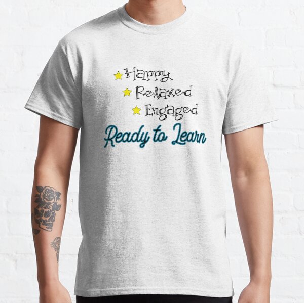 Happy Relaxed Engaged T-Shirts for Sale