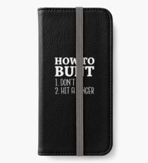 How to Bunt: Don't or Hit a Dinger - 2017 Baseball Stuff iPhone Wallet/Case/Skin