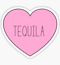 tequila !!!!!! Sticker