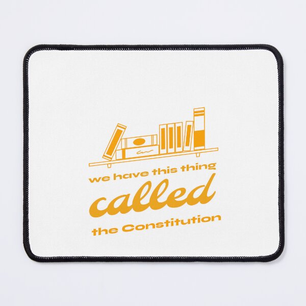 Item preview, We Have This Thing Called The Constitution designed and sold by Verbiage24.