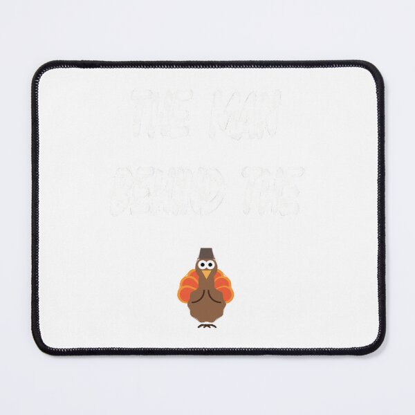 Item preview, Love Funny Man The Man Behind The Turkey Gift For Birthday designed and sold by RamiroOdonnell.