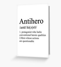 Antihero Definition Greeting Card