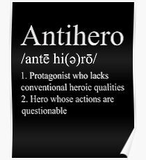 Anti hero Definition V2 Poster