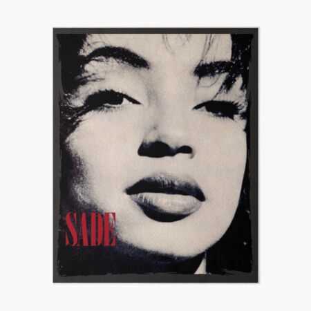 Sade Art Board Prints for Sale