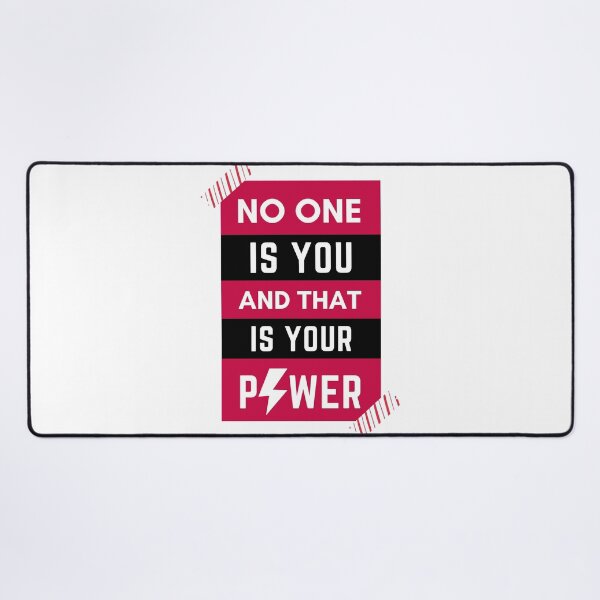 Item preview, No One Is You And That Is Your Power designed and sold by wildpiksel.