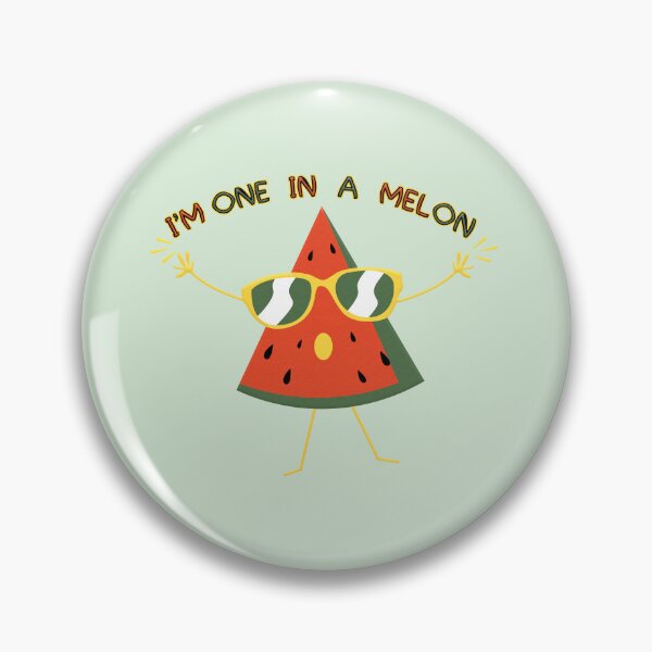 Item preview, I'm One in a Melon designed and sold by franktact.