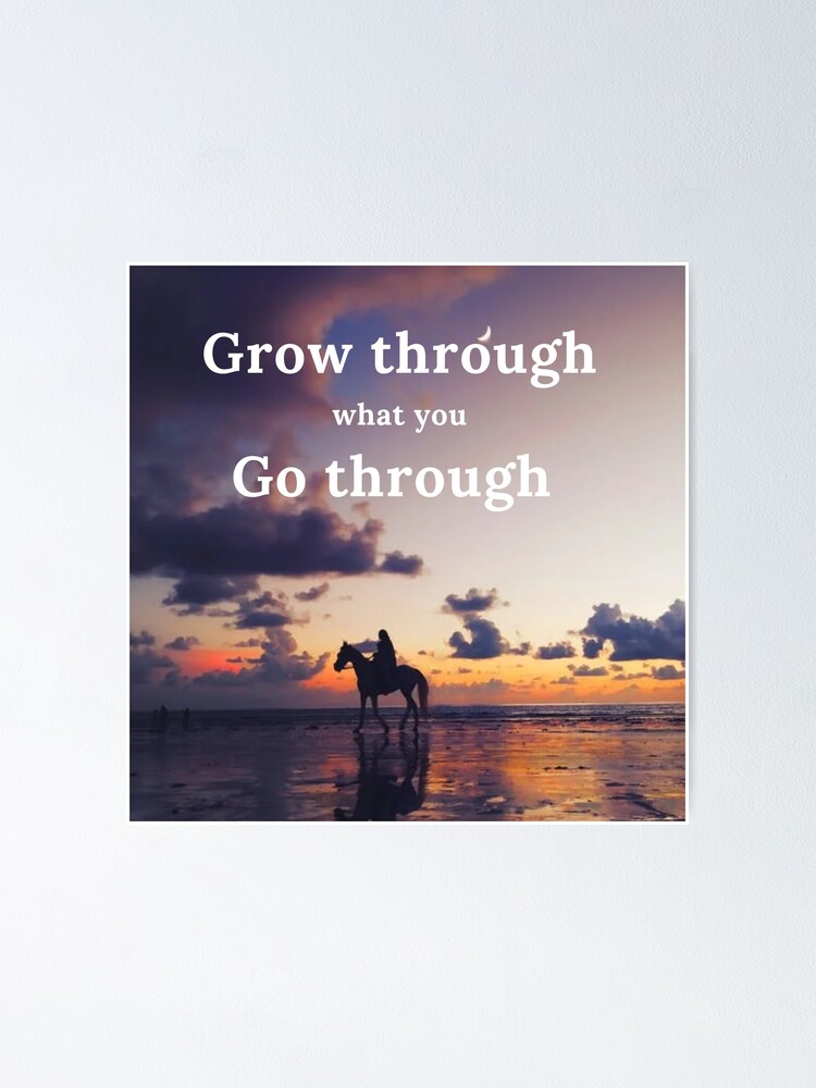  go through what you go through poster for sale by nikkinokko redbubble