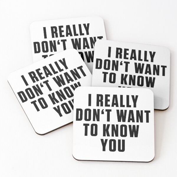 Item preview, I really don't want to know you designed and sold by ProdbyNiECO.