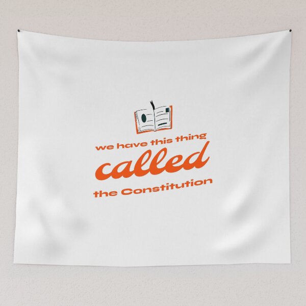 Item preview, We Have This Thing Called The Constitution designed and sold by Verbiage24.