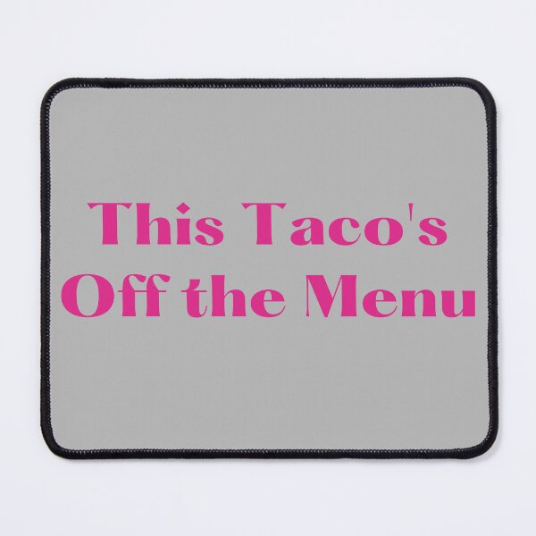 Item preview, This Taco is Off the Menu T-Shirt - Taco Bell Shirt, Taco Shirt, Taco Shirt Women, Shirt Tacos, Vintage Shirt, Tacos Shirt designed and sold by badretop.