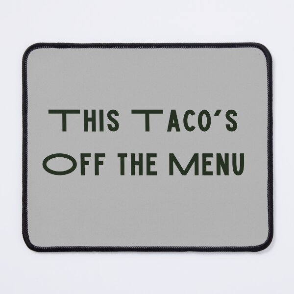 Item preview,  This Taco is Off the Menu T-Shirt - Taco Bell Shirt, Taco Shirt, Taco Shirt Women, Shirt Tacos, Vintage Shirt, Tacos Shirt designed and sold by badretop.