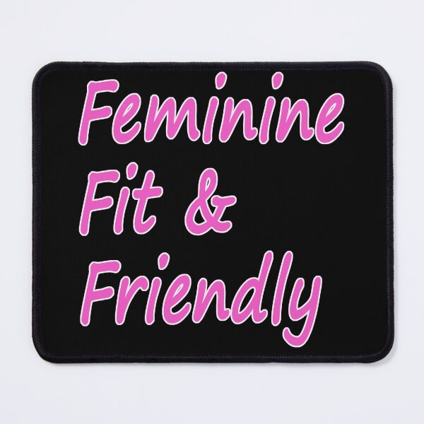 Item preview, Feminine Fit & Friendly designed and sold by DVM2.