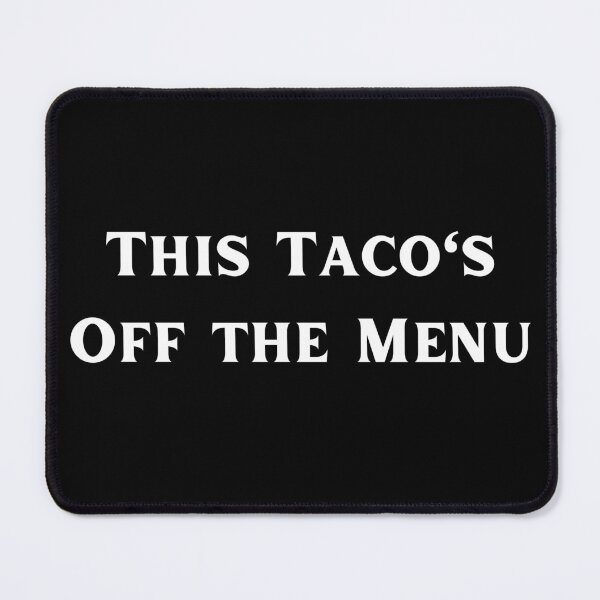 Item preview,  This Taco is Off the Menu T-Shirt - Taco Bell Shirt, Taco Shirt, Taco Shirt Women, Shirt Tacos, Vintage Shirt, Tacos Shirt designed and sold by badretop.