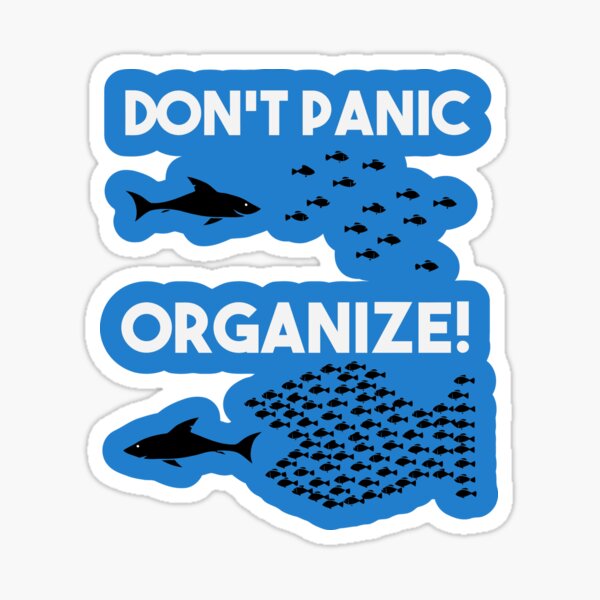 Don't Panic Organize Sticker