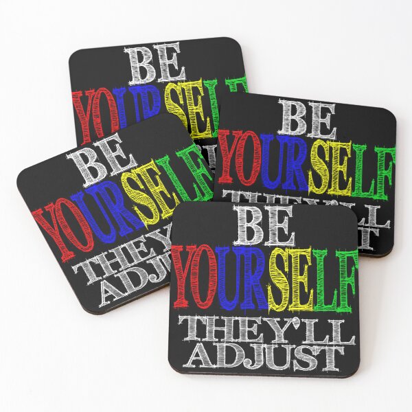 Item preview, BE YOURSELF THEY'LL ADJUST designed and sold by BAROY.