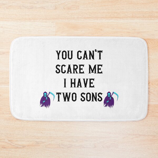 Item preview, You can't scare me i have two sons designed and sold by Zakaria-4.